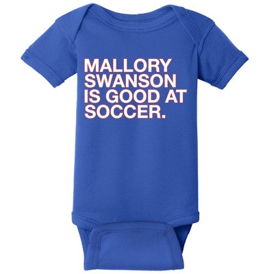 Mallory Swanson Is Good At Soccer Baby Bodysuit