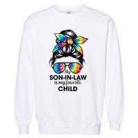 My Son In Law Is My Favorite Child Messy Bun Tie Dye Funny Garment-Dyed Sweatshirt