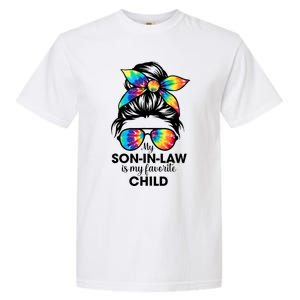 My Son In Law Is My Favorite Child Messy Bun Tie Dye Funny Garment-Dyed Heavyweight T-Shirt