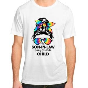 My Son In Law Is My Favorite Child Messy Bun Tie Dye Funny Adult ChromaSoft Performance T-Shirt