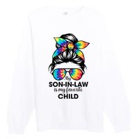 My Son In Law Is My Favorite Child Messy Bun Tie Dye Funny Premium Crewneck Sweatshirt