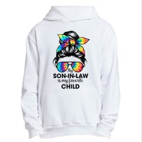 My Son In Law Is My Favorite Child Messy Bun Tie Dye Funny Urban Pullover Hoodie