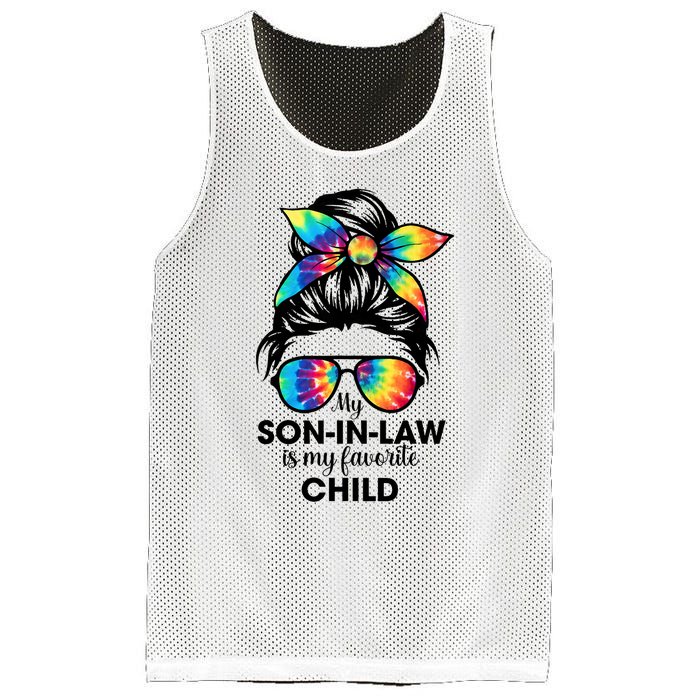 My Son In Law Is My Favorite Child Messy Bun Tie Dye Funny Mesh Reversible Basketball Jersey Tank