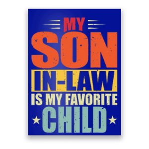 My Son In Law Is My Favorite Child Funny Family Humor Retro Poster