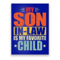 My Son In Law Is My Favorite Child Funny Family Humor Retro Poster