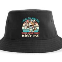 Mom Says I Need 20 Minutes Where No One Comes Near Me Meaningful Gift Sustainable Bucket Hat