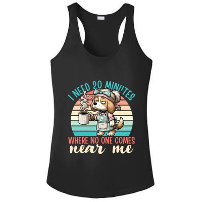 Mom Says I Need 20 Minutes Where No One Comes Near Me Meaningful Gift Ladies PosiCharge Competitor Racerback Tank