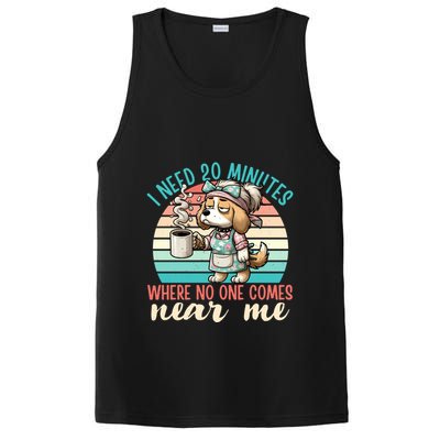 Mom Says I Need 20 Minutes Where No One Comes Near Me Meaningful Gift PosiCharge Competitor Tank