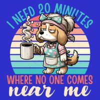 Mom Says I Need 20 Minutes Where No One Comes Near Me Meaningful Gift 16 in Basic Backpack