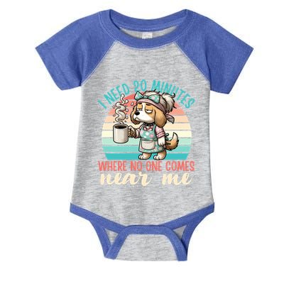 Mom Says I Need 20 Minutes Where No One Comes Near Me Meaningful Gift Infant Baby Jersey Bodysuit