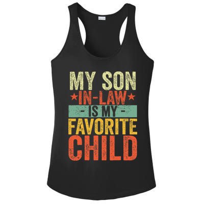 My Son In Law Is My Favorite Child Funny Replaced Daughter Ladies PosiCharge Competitor Racerback Tank