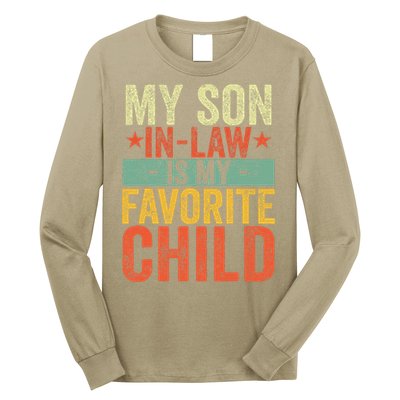 My Son In Law Is My Favorite Child Funny Replaced Daughter Long Sleeve Shirt