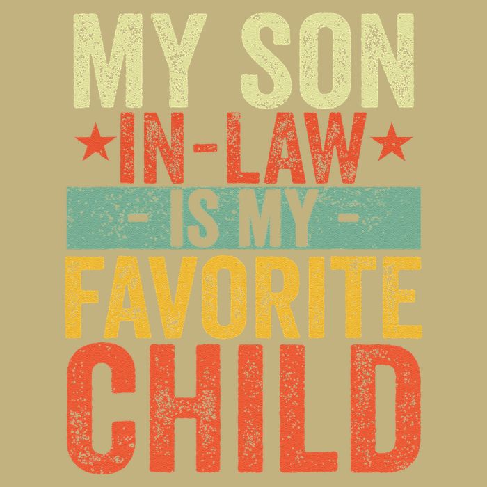 My Son In Law Is My Favorite Child Funny Replaced Daughter Long Sleeve Shirt