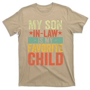 My Son In Law Is My Favorite Child Funny Replaced Daughter T-Shirt