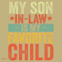 My Son In Law Is My Favorite Child Funny Replaced Daughter Button