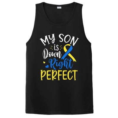 My Son Is Down Right Perfect Down Syndrome Awareness Mom Dad Gift PosiCharge Competitor Tank