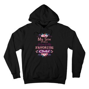 My Son In Law Is My Favorite Child Humor Funny Family Hoodie