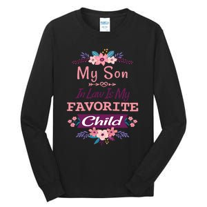 My Son In Law Is My Favorite Child Humor Funny Family Tall Long Sleeve T-Shirt