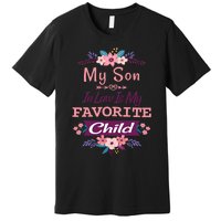 My Son In Law Is My Favorite Child Humor Funny Family Premium T-Shirt