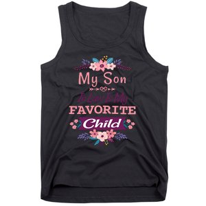 My Son In Law Is My Favorite Child Humor Funny Family Tank Top