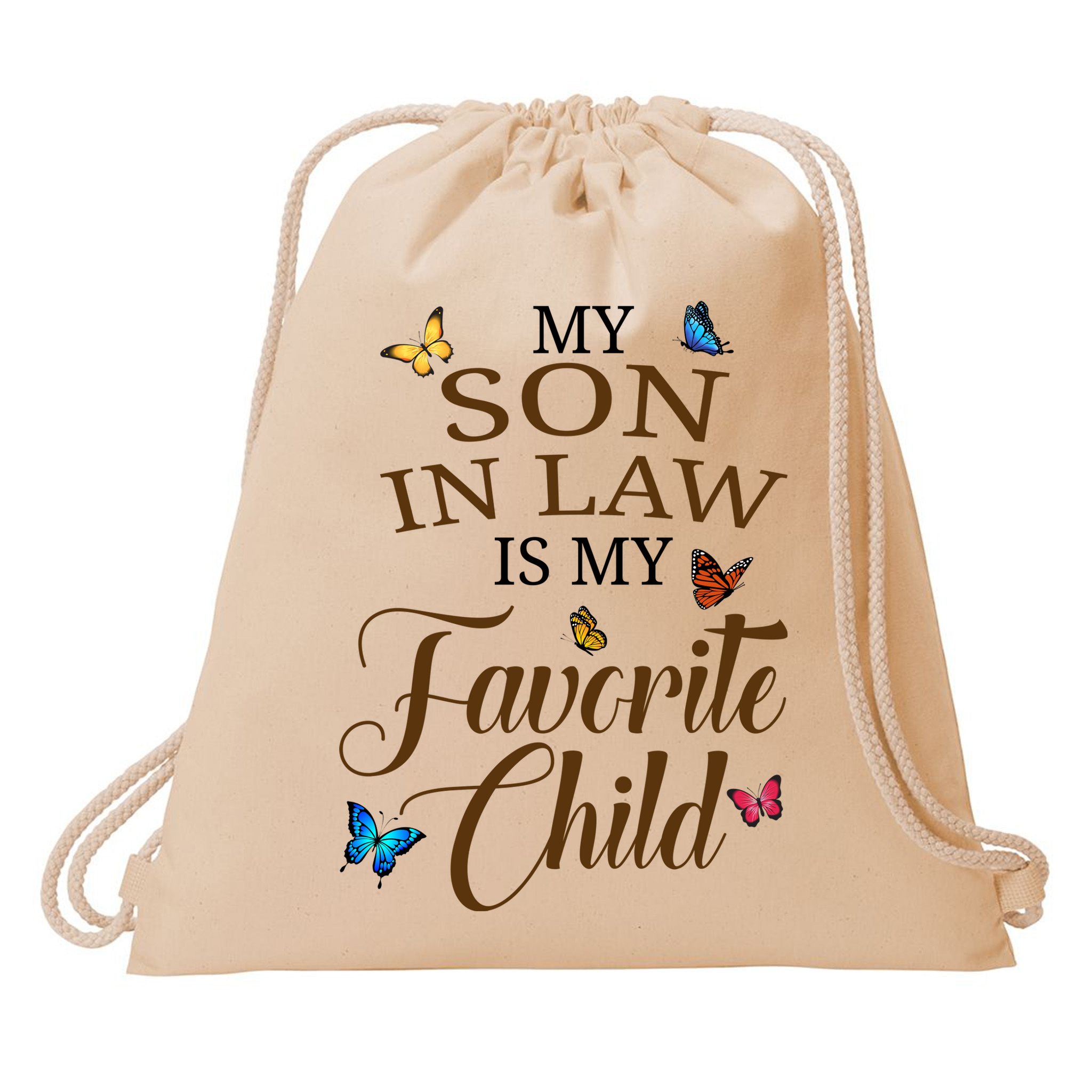My Son In Law Is My Favorite Child Cute Gift Drawstring Bag