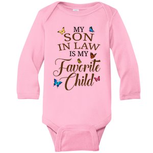 My Son In Law Is My Favorite Child Cute Gift Baby Long Sleeve Bodysuit