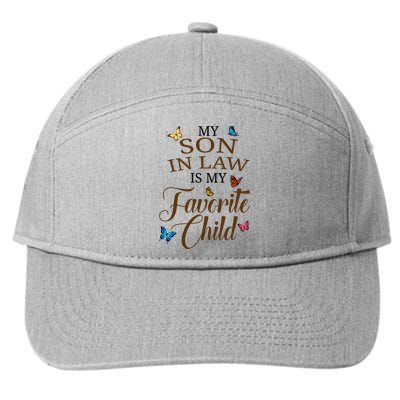 My Son In Law Is My Favorite Child Cute Gift 7-Panel Snapback Hat