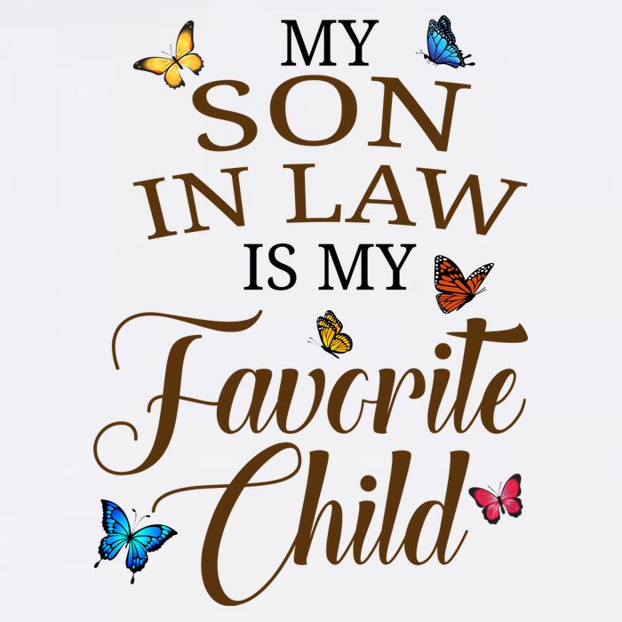 My Son In Law Is My Favorite Child Cute Gift 11oz C Handle Ceramic Mug