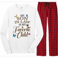 My Son In Law Is My Favorite Child Cute Gift Long Sleeve Pajama Set