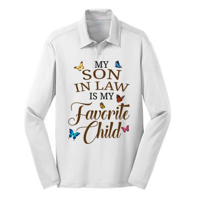 My Son In Law Is My Favorite Child Cute Gift Silk Touch Performance Long Sleeve Polo