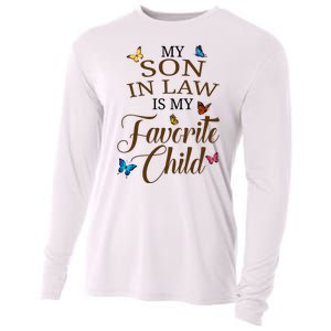 My Son In Law Is My Favorite Child Cute Gift Cooling Performance Long Sleeve Crew