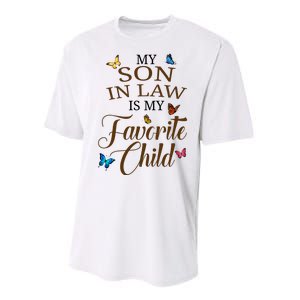 My Son In Law Is My Favorite Child Cute Gift Performance Sprint T-Shirt