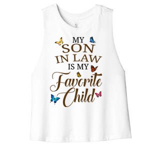 My Son In Law Is My Favorite Child Cute Gift Women's Racerback Cropped Tank