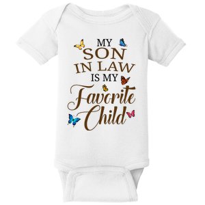 My Son In Law Is My Favorite Child Cute Gift Baby Bodysuit