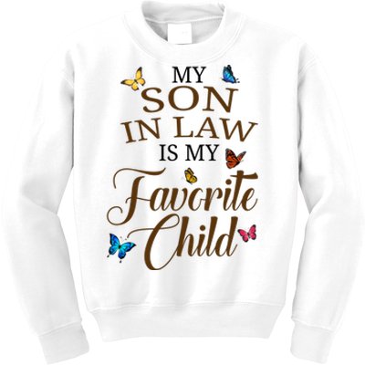 My Son In Law Is My Favorite Child Cute Gift Kids Sweatshirt