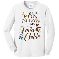 My Son In Law Is My Favorite Child Cute Gift Kids Long Sleeve Shirt