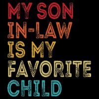 My Son In Law Is My Favorite Child Cooling Performance Crew T-Shirt