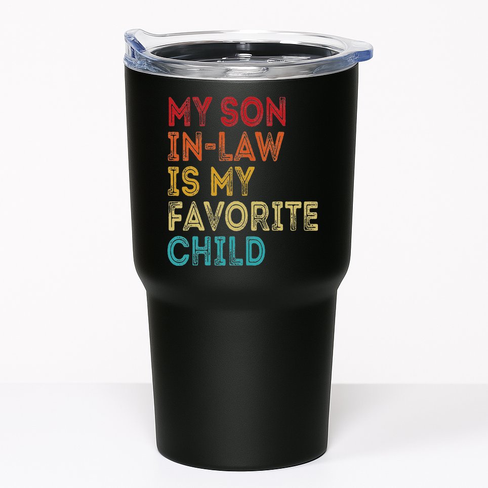 My Son In Law Is My Favorite Child Tumbler