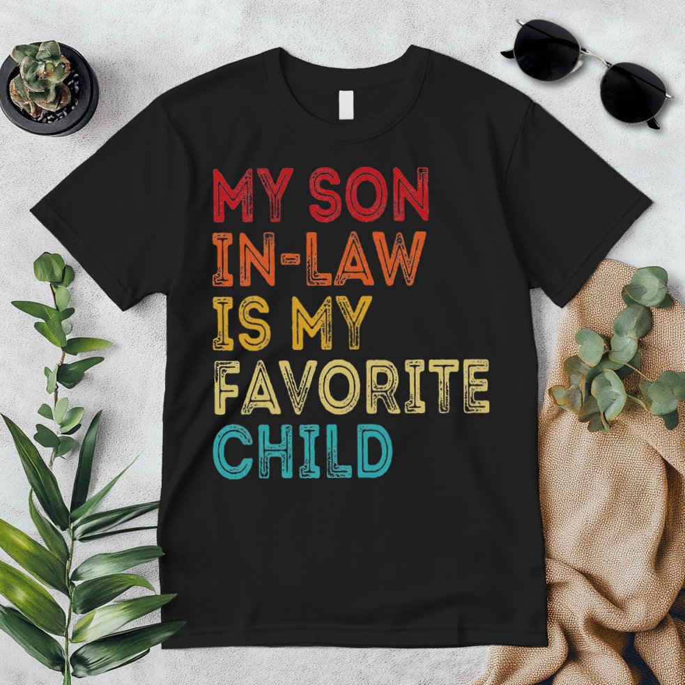 My Son In Law Is My Favorite Child Premium T-Shirt