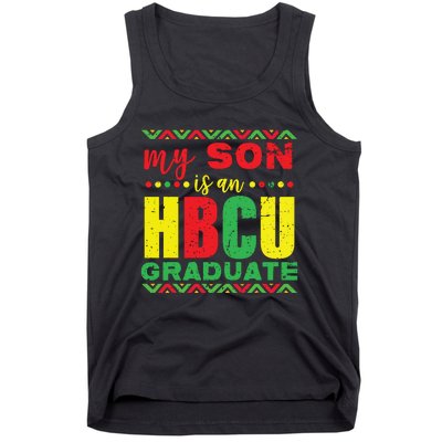 My Son Is An HBCU Graduate Historical Black College Tank Top