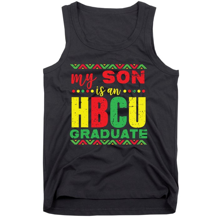 My Son Is An HBCU Graduate Historical Black College Tank Top