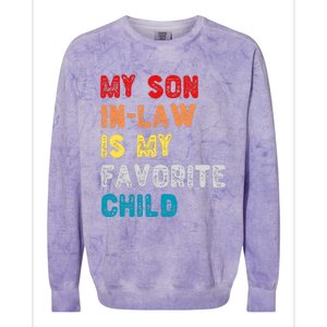 My Son In Law Is My Favorite Child For Motherinlaw Colorblast Crewneck Sweatshirt