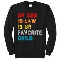 My Son In Law Is My Favorite Child For Motherinlaw Sweatshirt