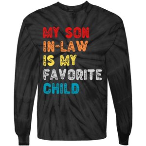 My Son In Law Is My Favorite Child For Motherinlaw Tie-Dye Long Sleeve Shirt