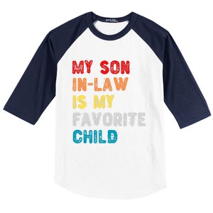 My Son In Law Is My Favorite Child For Motherinlaw Baseball Sleeve Shirt