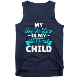 My Son In Law Is My Favorite Child Tank Top