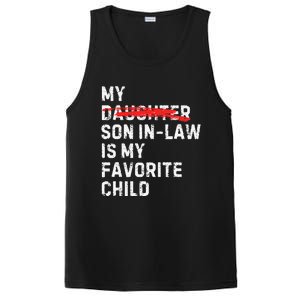 My Son In Law Is My Favorite Child Funny Replaced Daughter PosiCharge Competitor Tank