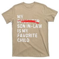 My Son In Law Is My Favorite Child Funny Replaced Daughter T-Shirt