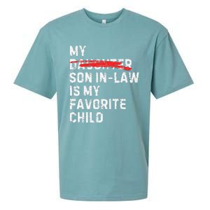 My Son In Law Is My Favorite Child Funny Replaced Daughter Sueded Cloud Jersey T-Shirt