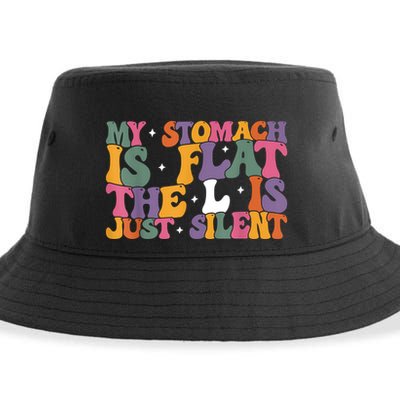 My Stomach Is Flat The L Is Just Silent Funny Fat Chubby Sustainable Bucket Hat